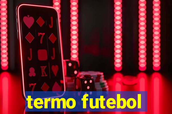 termo futebol